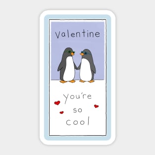 Valentine - You're so cool Sticker